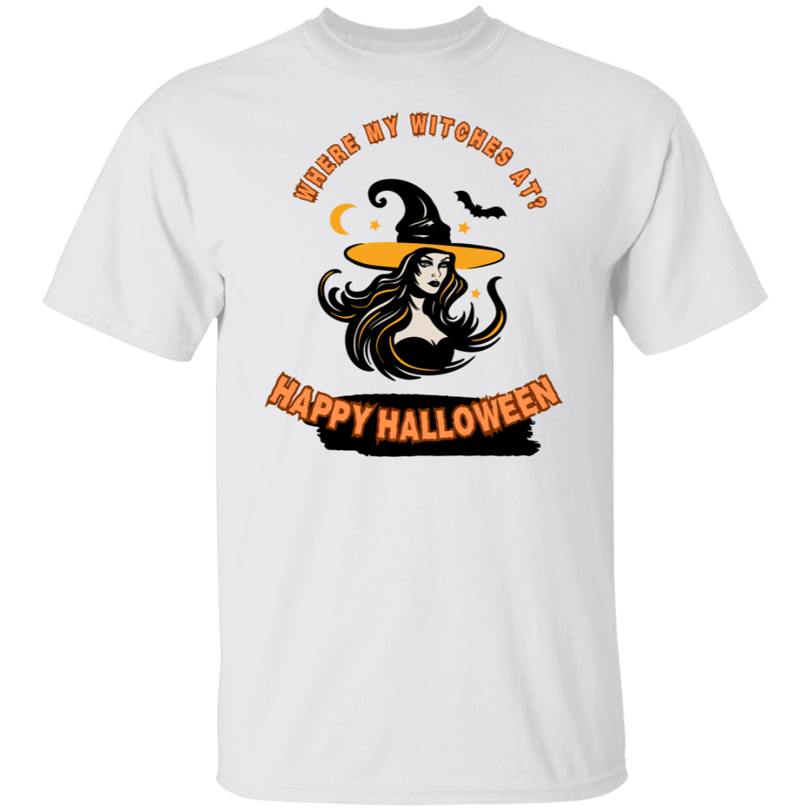 Where my Witches At? T-Shirt