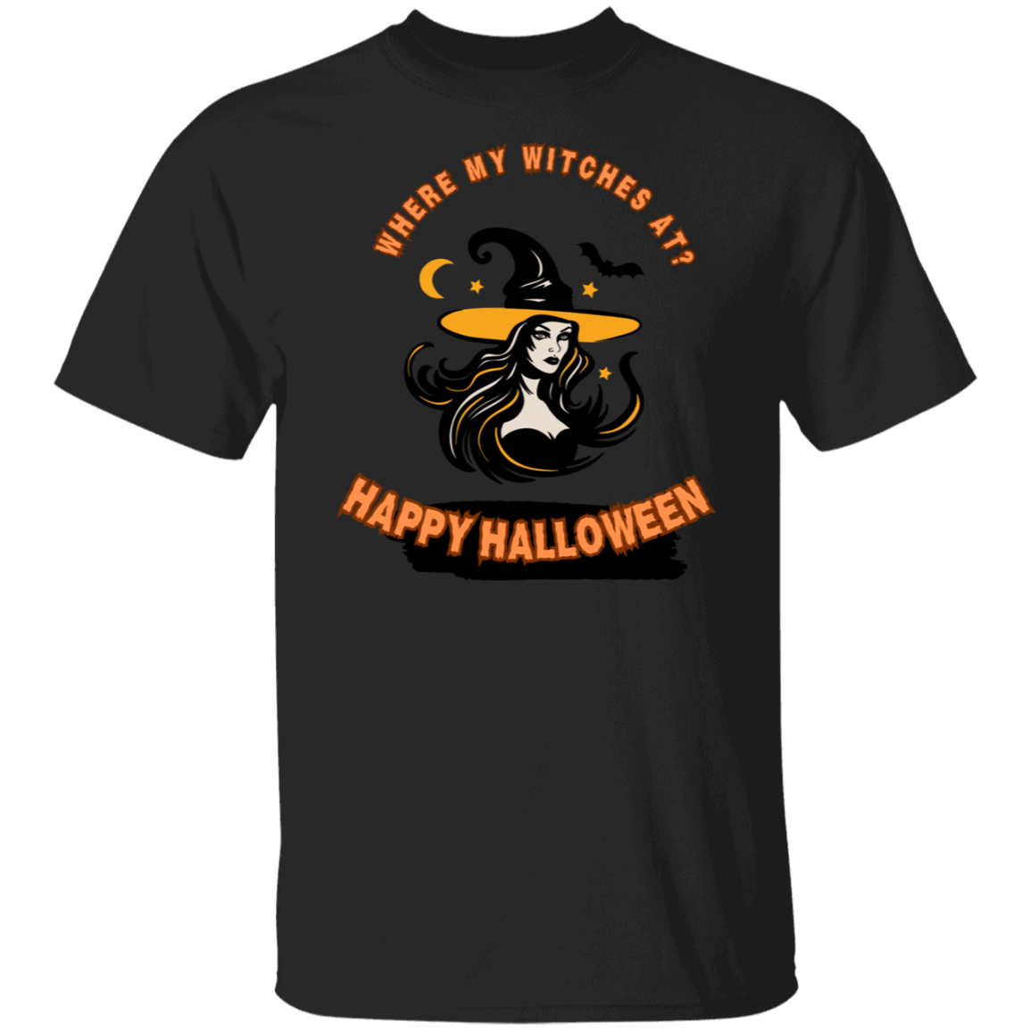 Where my Witches At? T-Shirt