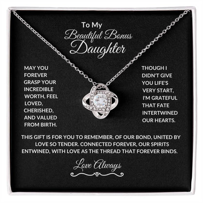 To My Beautiful Bonus Daughter "Love Knot Necklace"